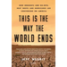 This Is the Way the World Ends: How Droughts and Die-Offs, Heat Waves and Hurricanes Are Converging on America