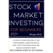 Stock Market Investing For Beginners 2021: A Guide to Start Investing in the Stock Market, Learn the Basics, How to Buy your First Stock and Make your