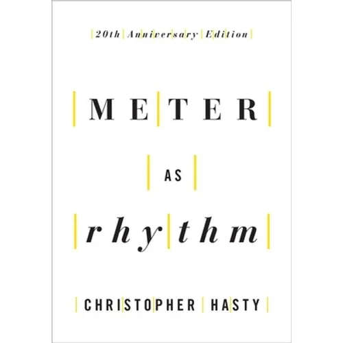 Meter as Rhythm: 20th Anniversary Edition