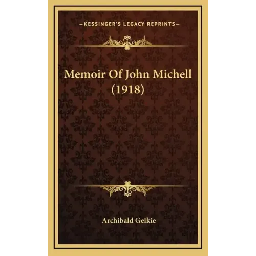 Memoir of John Michell (1918)