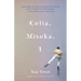 Celia, Misoka, I
