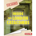 Inside the London Catacombs
