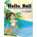 Hello, Bali: A Kids Yoga Island Adventure Book