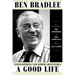 A Good Life: Newspapering and Other Adventures