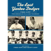 The Last Yankee Dodger: Fred Kipp from Brooklyn to LA and the Bronx