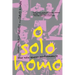 O Solo Homo: The New Queer Performance