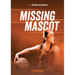 Missing Mascot