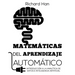 Matemáticas del Aprendizaje Automático: Introducción a la analítica de datos e inteligencia artificial