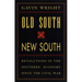 Old South, New South: Revolutions in the Southern Economy Since the Civil War