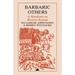 Barbaric Others: A Manifesto on Western Racism