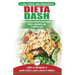 Dieta Dash: Guía de dieta para principiantes para reducir la presión arterial, la hipertensión y recetas probadas para la pérdida