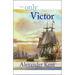 The Only Victor