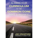 Aligning Your Curriculum to the Common Core State Standards