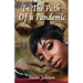 In the Path of a Pandemic