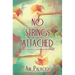 No Strings Attached: Your Journey To Unconditional Loving