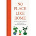 No Place Like Home: An Anthology about the Places We Come Back to