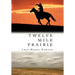 Twelve Mile Prairie