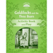 Classic Tales: Level 3: Goldilocks and the Three Bears Activity Book & Play