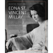 Selected Poems of Edna St. Vincent Millay: An Annotated Edition
