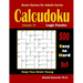 Calcudoku Logic Puzzles: 500 Easy to Hard (9x9): : Keep Your Brain Young