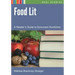 Food Lit: A Reader's Guide to Epicurean Nonfiction