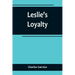 Leslie's Loyalty
