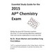 Essential Study Guide for the 2015 AP(R) Chemistry Exam
