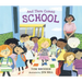 And Then Comes School