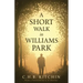 A Short Walk in Williams Park