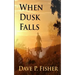 When Dusk Falls