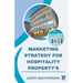 Marketing Strategy for Hospitality Property's