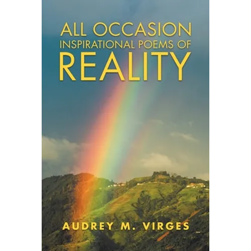 All Occasion Inspirational Poems of Reality