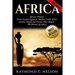 Africa: African History: From Ancient Egypt to Modern South Africa - Stories, People and Events That Shaped The History of Africa