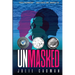 UnMasked