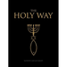 The Holy Way