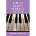 Louey Levy's Perfect Pitch