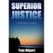 Superior Justice: a Lake Superior Mystery