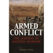 Armed Conflict: The Lessons of Modern Warfare