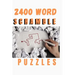 2400 Word Scramble Puzzles: Word Scramble Puzzles to Improve Your IQ: especially for adults