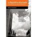 La república alucinada