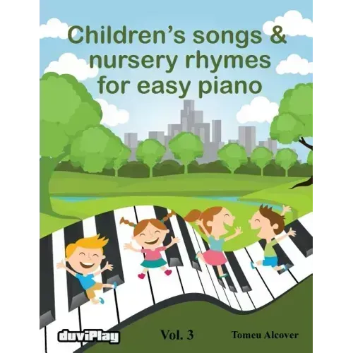 Children's songs & nursery rhymes for easy piano. Vol 3.