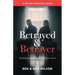 Betrayed and Betrayer: Rescuing Your Marriage After The Affair