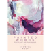 Painted Words: Poetry, Art and Parkinson's