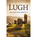 Pagan Portals - Lugh: Meeting the Many-Skilled God