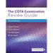 The Cota Examination Review Guide