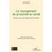 Le management de proximité en santé: Questions pour des ingénieries de formation