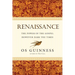 Renaissance: The Power of the Gospel However Dark the Times