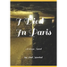 I Died In Paris: A Verse Novel