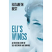 Eli's Wings: Third Edition