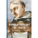 Humble Servant of Truth: A Novel Based on the Life of Thomas Aquinas